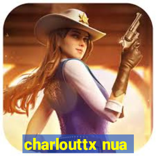 charlouttx nua